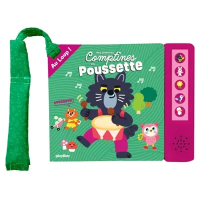 Loup : mes premières comptines en poussette