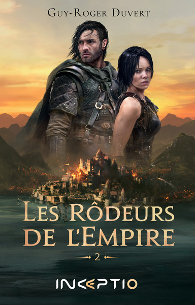 Les rôdeurs de l'Empire. Vol. 2