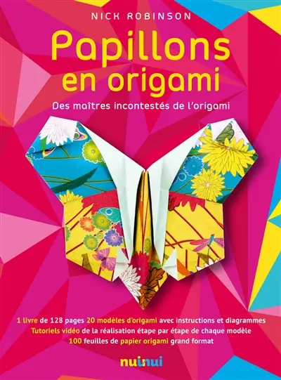 Papillons en origami : 20 modèles des plus grands maîtres en origami