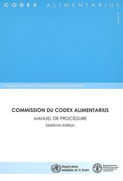 Commission du Codex alimentarius : manuel de procédure