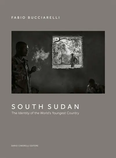 South Sudan : the identity of the world's youngest country