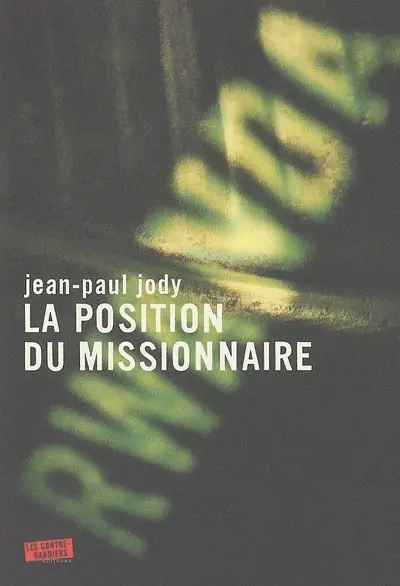 La position du missionnaire