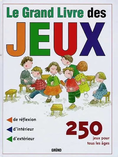 Le grand livre des jeux