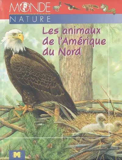 Les animaux de l'Amérique du Nord
