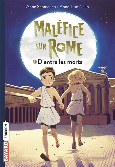 Maléfice sur Rome - 1. D'entre les morts