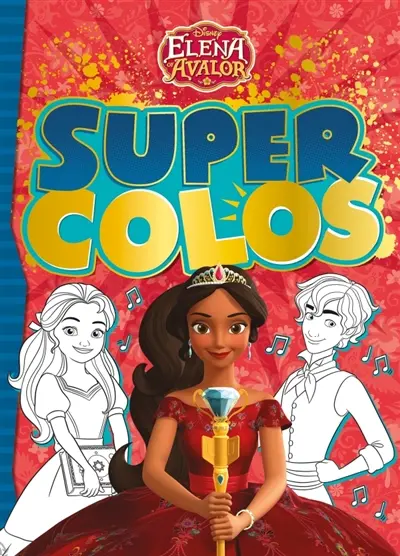 Elena d'Avalor : super colos