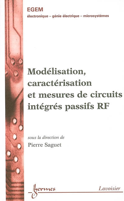 Modélisation, caractérisation et mesures de circuits intégrés passifs RF