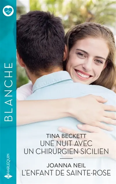 Une nuit avec un chirurgien sicilien / L'enfant de Sainte-Rose