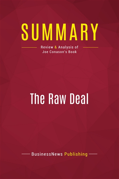 Summary : The Raw Deal :...