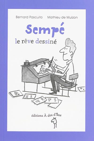 Sempé : le rêve dessiné