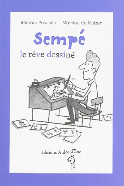 Sempé : le rêve dessiné