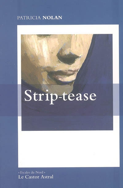 Strip-tease : poèmes