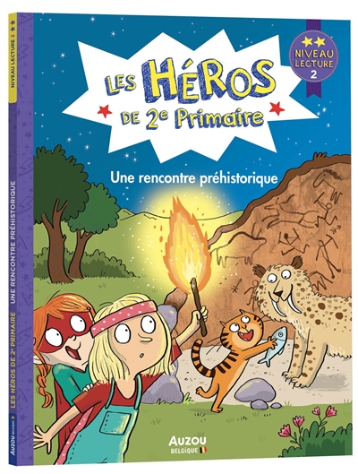 Les héros de 2e primaire. Une rencontre préhistorique : niveau lecture 2