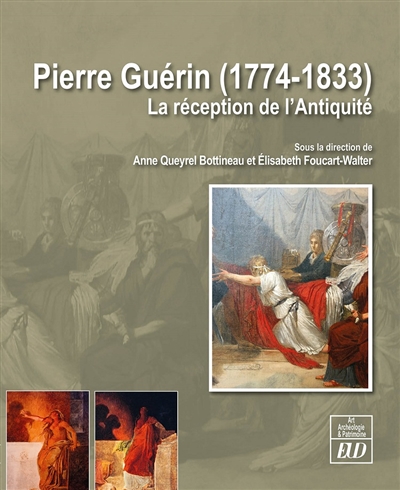 Pierre Guérin (1774-1833) : la réception de l'Antiquité