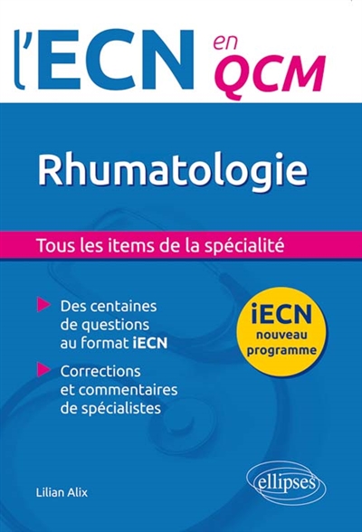 Rhumatologie : tous les items de la spécialité : IECN nouveau programme