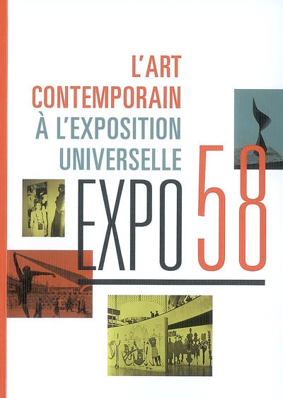 Expo 58 : l'art contemporain à l'exposition universelle