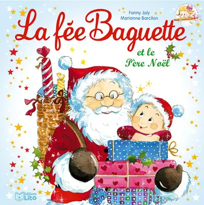 La fée Baguette. Vol. 10. La fée Baguette et le Père Noël