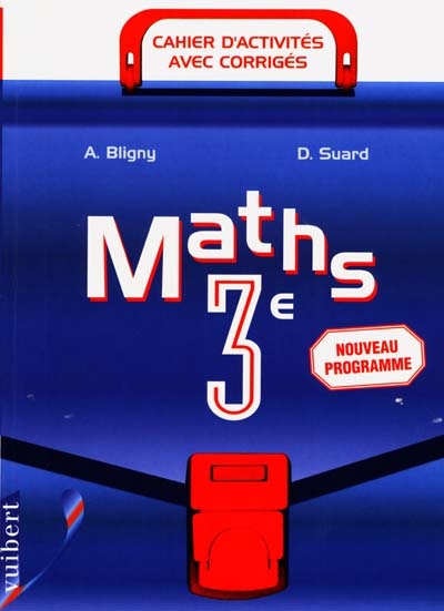 Maths, 3e : cahier d'activités, avec corrigés