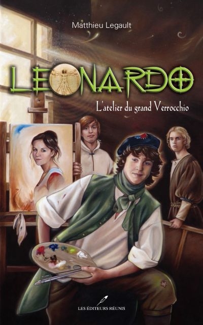 Leonardo. Vol. 1. L'atelier du grand Verrocchio