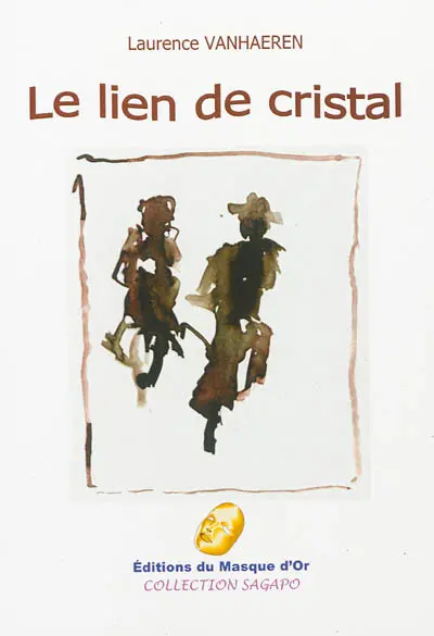 Le lien de cristal