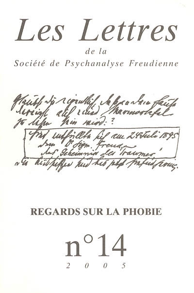 Lettres de la Société de psychanalyse freudienne (Les), n° 14. Regards sur la phobie