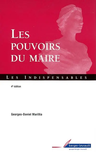Les pouvoirs du maire