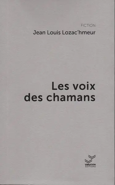 Les voix des chamans
