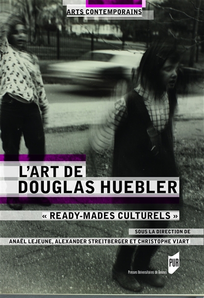 L'art de Douglas Huebler : ready-mades culturels