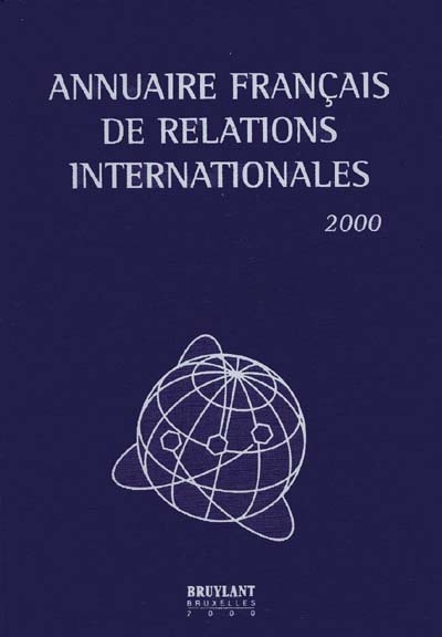 Annuaire français de relations internationales. Vol. 1. 2000