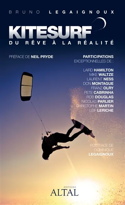 Kitesurf : du rêve à la réalité