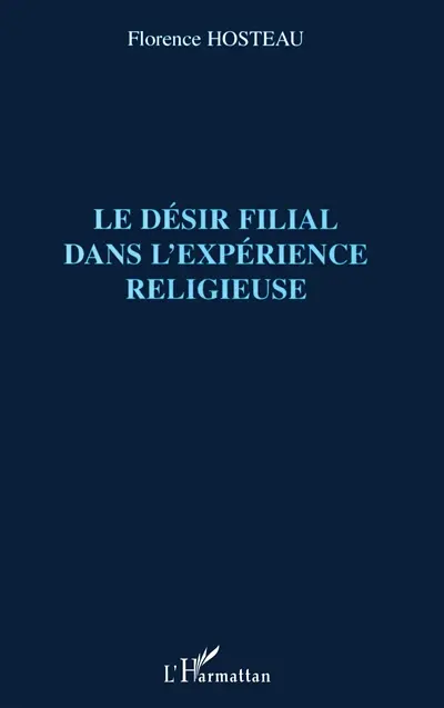 Le désir filial dans l'expérience religieuse