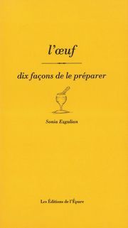 L'oeuf, dix façons de le...