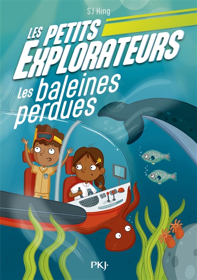Les petits explorateurs. Vol. 1. Les baleines perdues