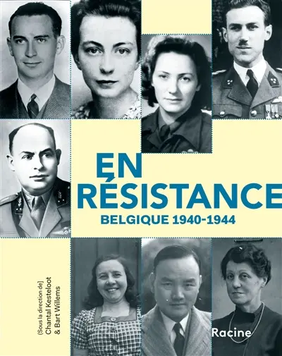 En résistance : Belgique 1940-1944