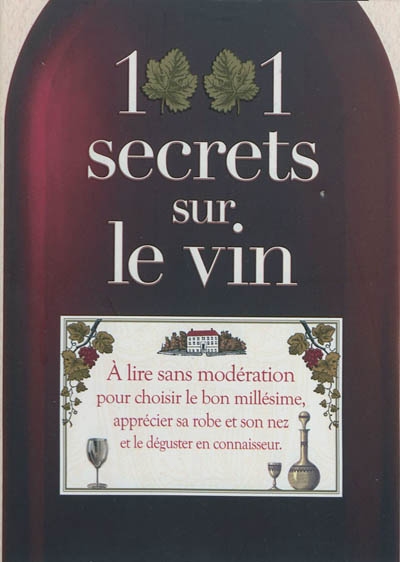 1.001 secrets sur le vin