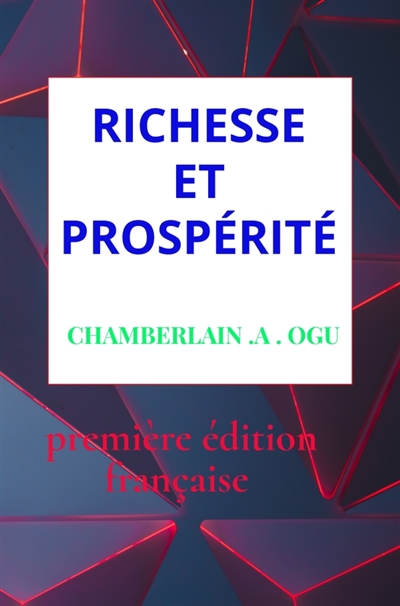 RICHESSE ET PROSPERITE