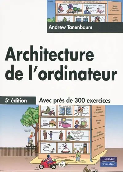 Architecture de l'ordinateur : avec près de 300 exercices