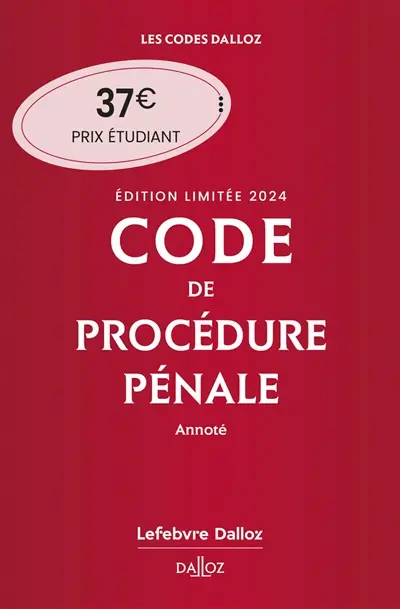 Code de procédure pénale 2024, annoté