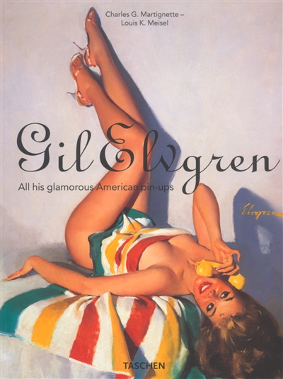 Gil Elvgren : all his glamorous American pin-ups