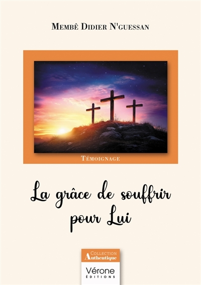 La grâce de souffrir pour Lui