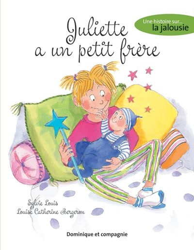 Juliette a un petit frère : une histoire sur... la jalousie