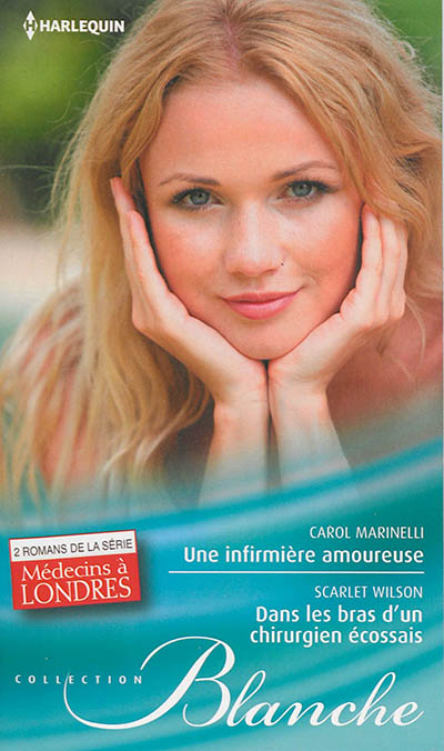 Une infirmière amoureuse. Dans les bras d'un chirurgien écossais