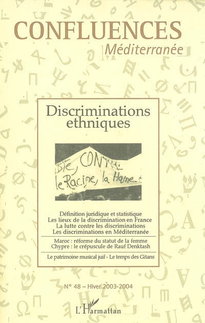 Confluences Méditerranée, n° 48. Discriminations ethniques