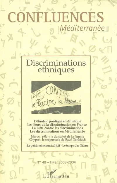 Confluences Méditerranée, n° 48. Discriminations ethniques