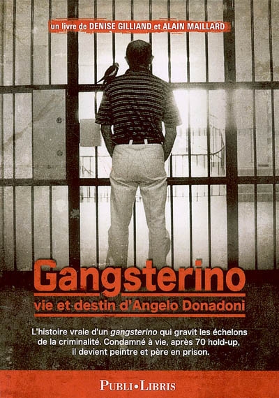 Gangsterino : vie et destin d'Angelo Donadoni