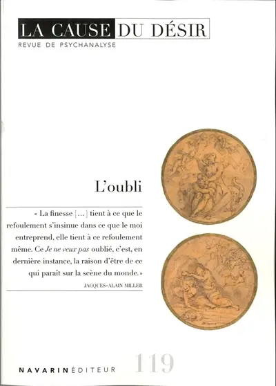 Cause du désir (La), n° 119. L'oubli