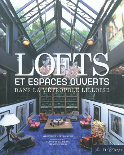 Lofts et espaces ouverts dans la métropole lilloise