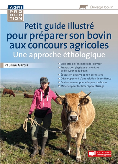 Petit guide illustré pour préparer son bovin aux concours agricoles : une approche éthologique