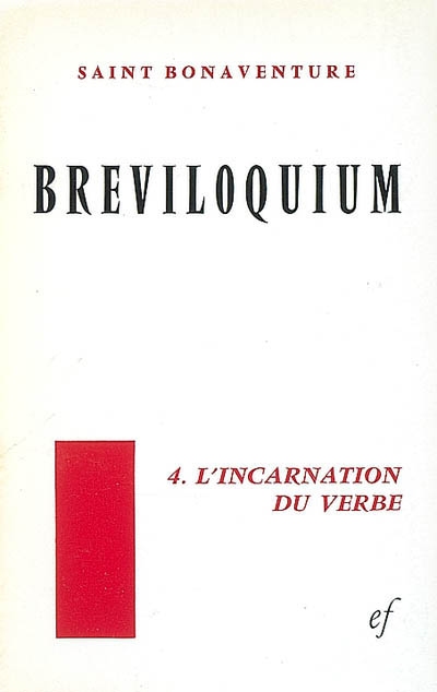 Breviloquium. Vol. 4. L'incarnation du verbe