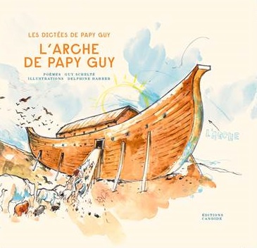 Les dictées de Papy Guy. L'arche de Papy Guy